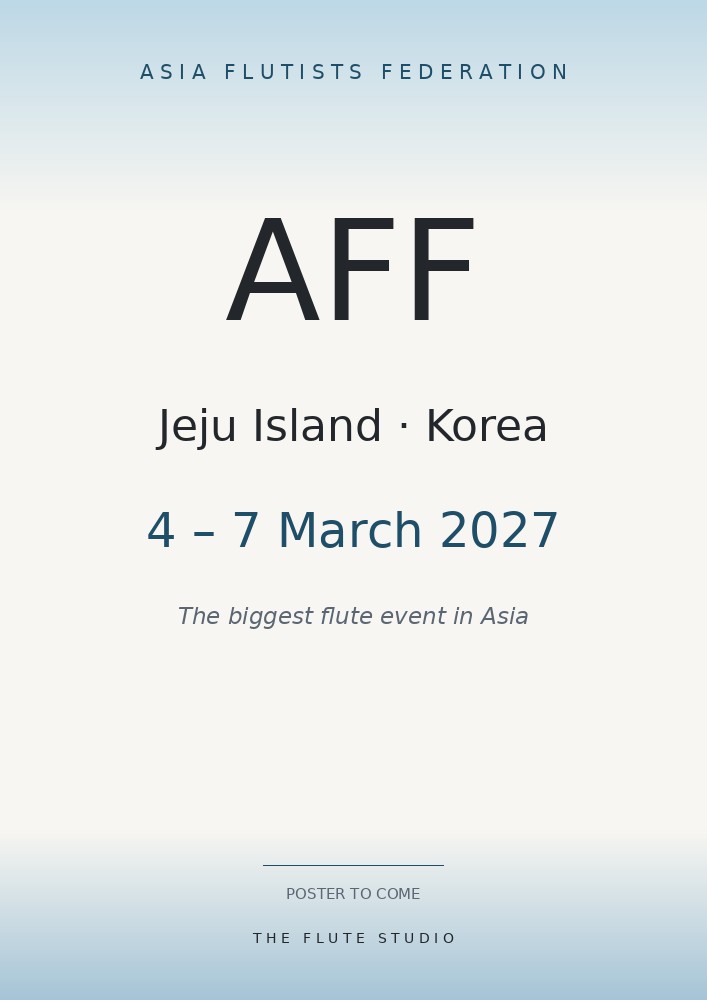 Asia Flutists Federation festival — Jeju, Korea, 4 to 7 March 2027
