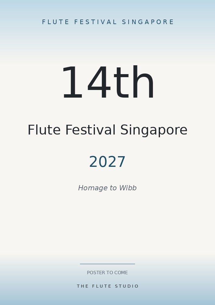 Poster — 14th Flute Festival Singapore 2027, Homage to Wibb
